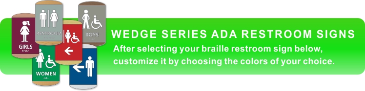wedge series ADA braille restroom signs